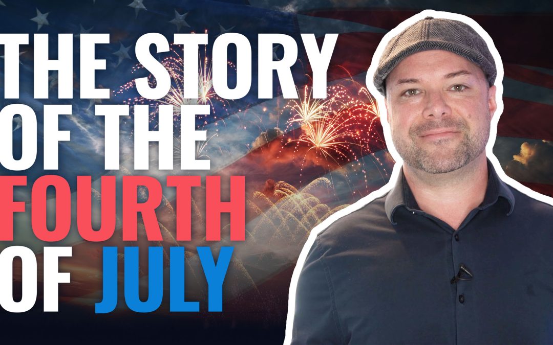 The Story of the Fourth of July